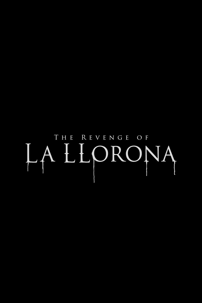 Poster for The Revenge of La Llorona
